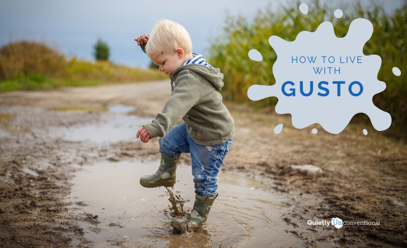 How to Live with Gusto - Lisa E Betz