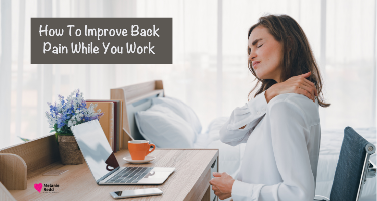 How To Improve Back Pain While You Work | Crossmap Blogs