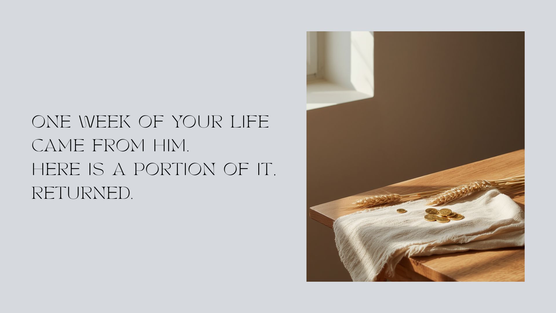 A few coins and a sprig of wheat resting on a linen cloth on a wooden table in soft morning light — evoking the ancient theology of the grain offering: returning to God the fruits of the week's labor.