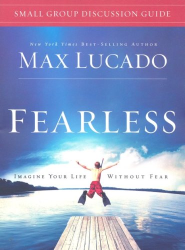 Fearless DVD with Participant's Guide by Max Lucado | Crossmap Books ...