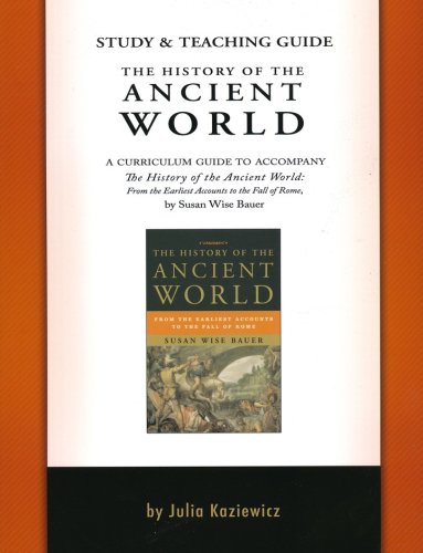 The History of the Ancient World–Study & Teaching Guide by Julia ...