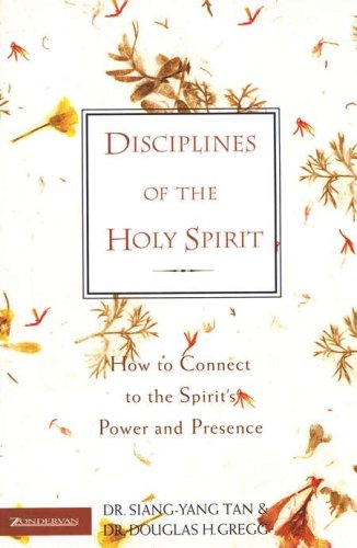 Disciplines of the Holy Spirit by Dr. Siang-Yang Tan | Crossmap Books ...