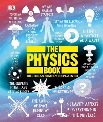 The Physics Book: Big Ideas Simply Explained by | Crossmap Books ...