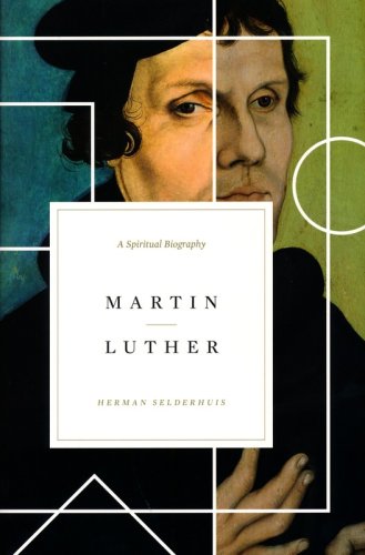 Martin Luther: A Spiritual Biography By | Crossmap Books - Browse ...