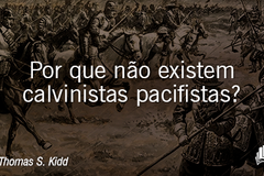 pqnaoexistecalvinistaspacifistas_480x252px-Recovered