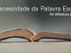 anecessidadedapalavraescrita_480x252px