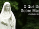 oquedizersobremaria_480x252px