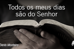 todososmeusdiasdosenhor_480x252px