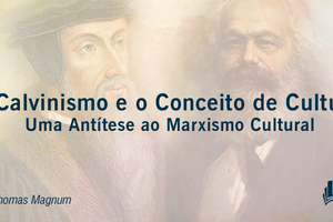 calvinismoeoconceitocultura_700x368px