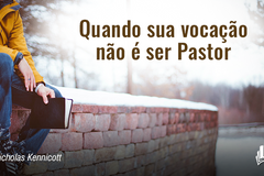 quandosuavocacaopastor_700x368px