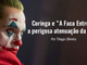 coringaeafaca_700x368px