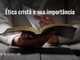 eticacristaimportancia_700x368px