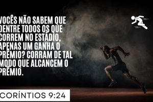 Vocês não sabem que dentre todos os que correm no estádio, apenas um ganha o prêmio Corram de tal modo que alcancem o prêmio. 1 Coríntios 924