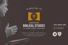 Center for Biblical Studies launched at MBTS | Baptist Press