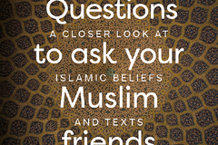 Questions to Ask Your Muslim Friends