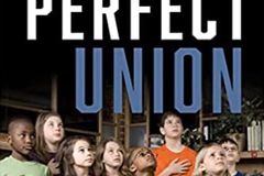 'Toward a More Perfect Union': We can teach ugly truths and beauty of America (book review)