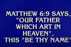 'Jeopardy!' contestants fail to identify famous portion of the 'Lord's Prayer'