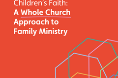 Equipping parents to nurture their children's faith