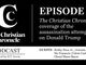 Episode 73: The Christian Chronicle's coverage of the assassination attempt on Donald Trump - The Christian Chronicle