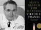 The Search for Meaning in Terrible Times