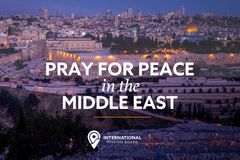 Prayer resource available as hopes for Middle East peace are high | Baptist Press