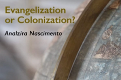 [Book review] ‘Evangelization or Colonization?’ by Analzira Nascimento