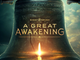 ‘A Great Awakening’ opens strong with A+ audience rating