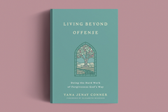 How to Forgive When You’re Deeply Offended