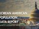 미주 한인 영향력 확대… KAGC, '미주 한인 통계 보고서' 발표