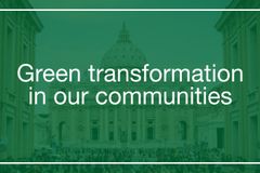 Green transformation in our communities