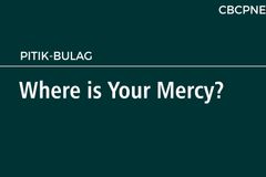 Where is Your Mercy?