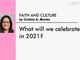What will we celebrate in 2021?