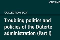 Troubling politics and policies of the  Duterte administration (Part I)
