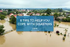 6 Tips to Help You Cope with Disasters