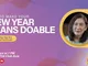 3 Practical Tips to Stick to Your New Year Plans