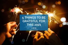 5 Things to be Grateful for This 2021