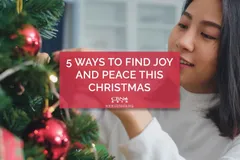 5 Ways to Find Joy and Peace This Christmas