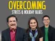 7 Common Triggers for Holiday Blues