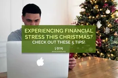 Experiencing Financial Stress this Christmas? Check Out these 5 Tips!