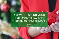 3 Ways to Spend Your 13th Month Pay and Christmas Bonus Wisely