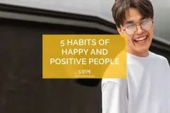 5 Habits of Happy and Positive People