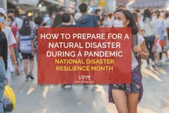 How to Prepare for a Natural Disaster During a Pandemic – National Disaster Resilience Month