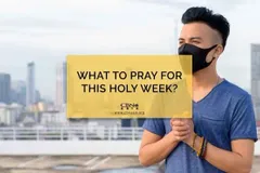 What to Pray for this Holy Week?