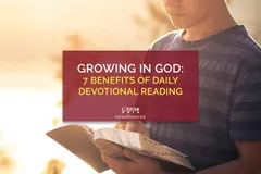 Growing in Your Faith in God: 7 Benefits of Daily Devotional Reading - CBN Asia | Proclaiming Christ and Transforming Lives through Media, Prayer Counseling, Humanitarian, and Missionary Training