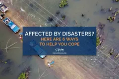 Affected by Disasters? Here are 6 Ways to Help You Cope