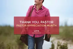 Thank you, Pastor! | Pastor Appreciation Month