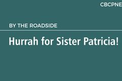 Hurrah for Sister Patricia!