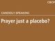 Prayer just a placebo?