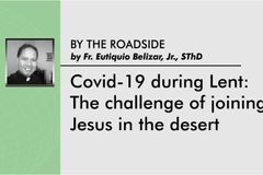 Covid-19 during Lent:  The challenge of joining  Jesus in the desert