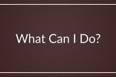 What Can I Do?